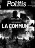 LA COMMUNE de 1871 : UNE HISTOIRE EN COMMUN Politis N°73 février-mars (...)